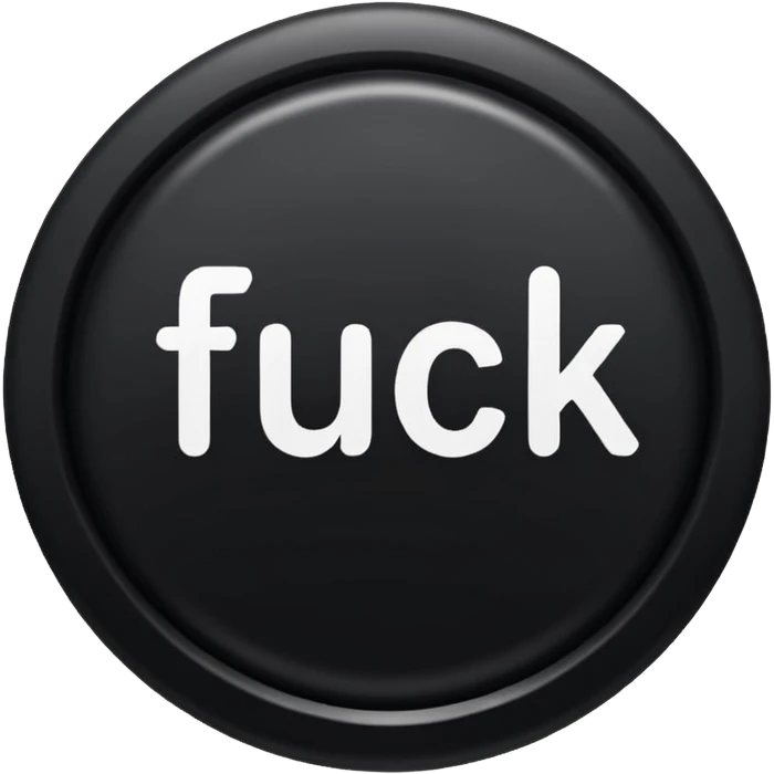 button that says fuck on it emoji