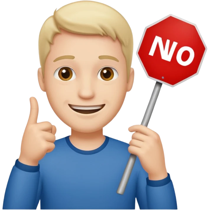 man holding a sign that says 'no problem' emoji