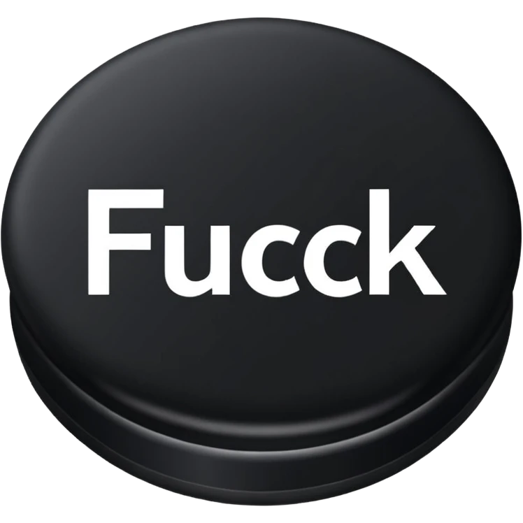 button that says fuck on it emoji