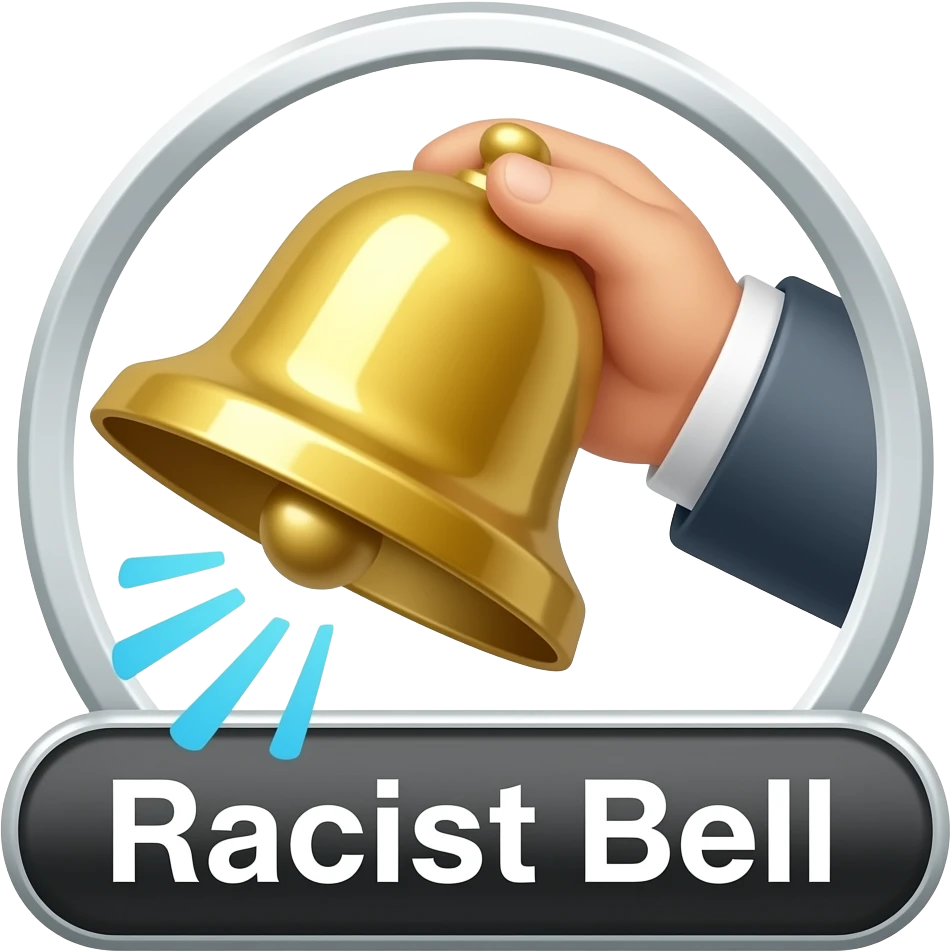A handheld ringing bell with visual ringing effects,a label below it with text "Racist Bell", filled background emoji