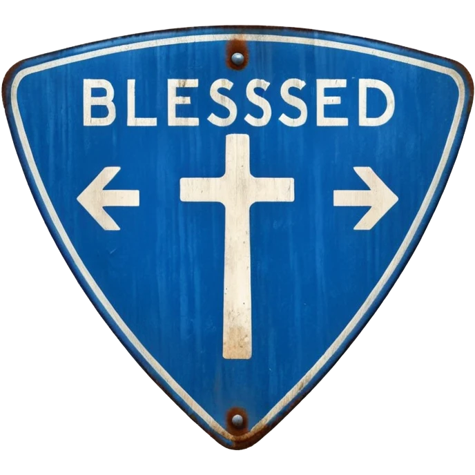 a blue road sign "blessed" emoji