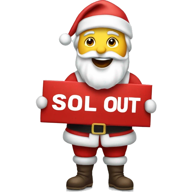 Santa holding sold out sign emoji