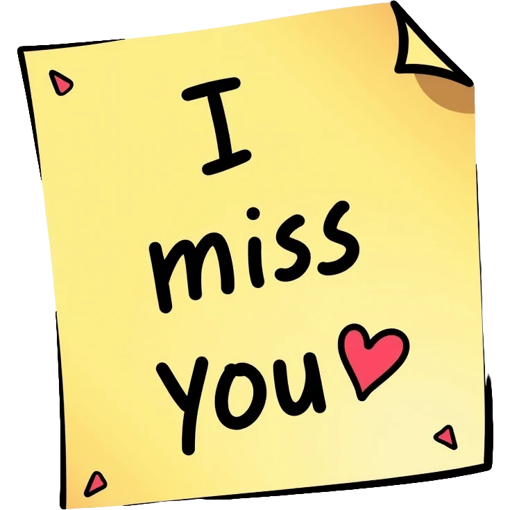 Sticky note that says "I miss you" with a heart emoji