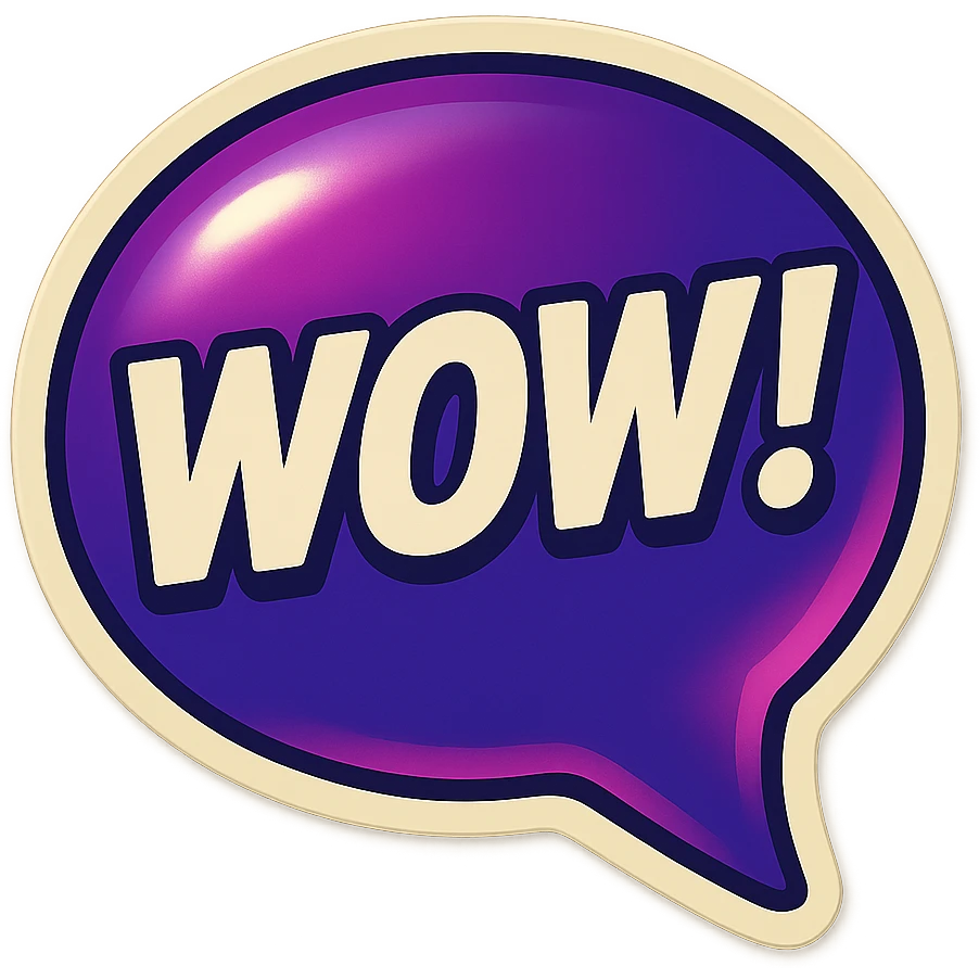 Purple bubble with white text saying "WOW!" emoji