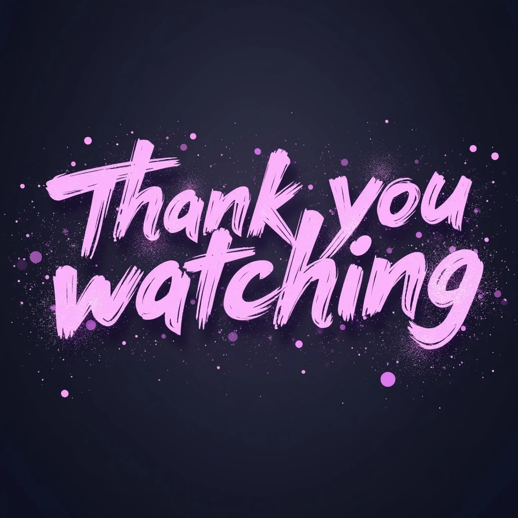 "thank you for watching!" cyberpunk style text splash overlay lavender, streamer overlay, brush-font emoji
