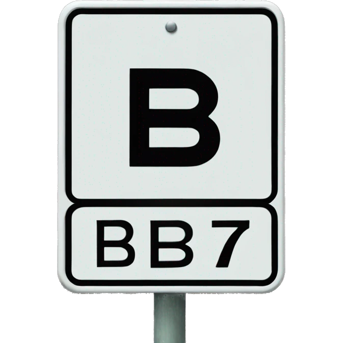 street sign with this words: BB7 emoji