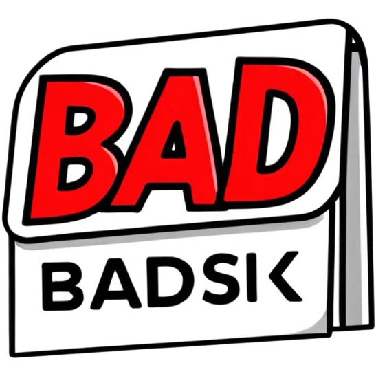 A sign that says… “Bad Slick” in red text and black background  emoji