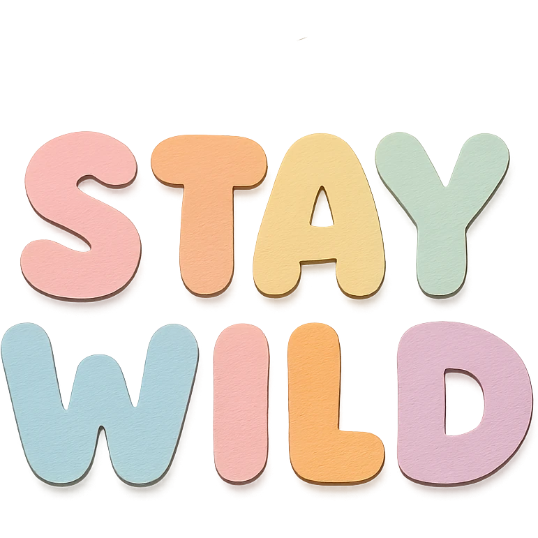 "Stay Wild" text in soft pastel rainbow colors, cute chubby kawaii sticker font, no outline, transparent background, paper craft style emoji