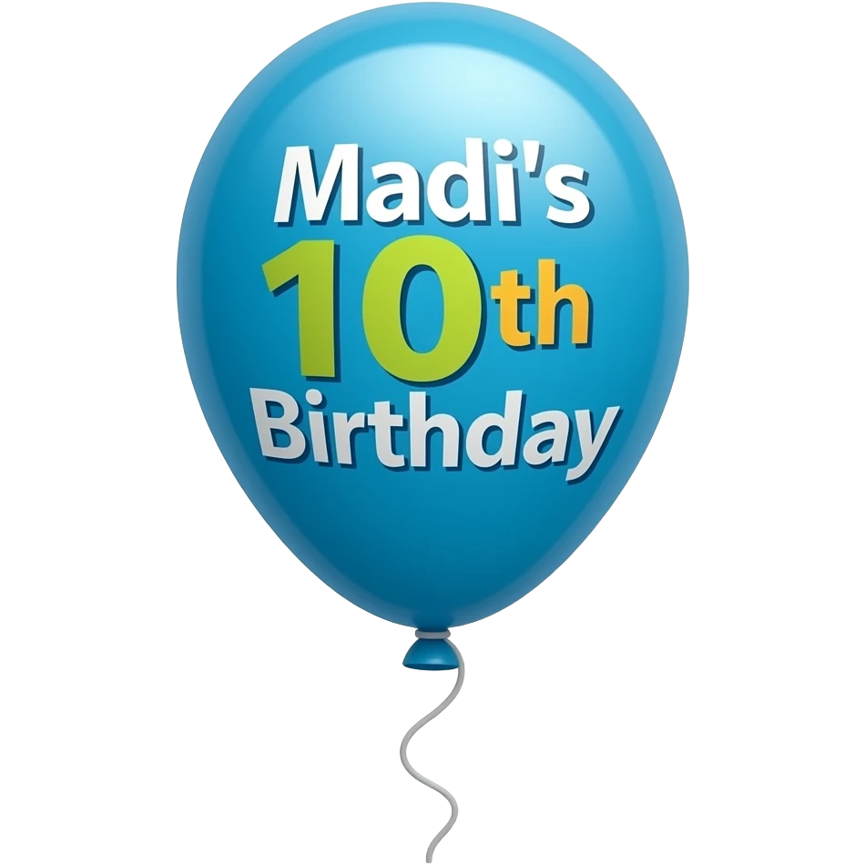 Madi's 10th Birthday printed on balloon emoji