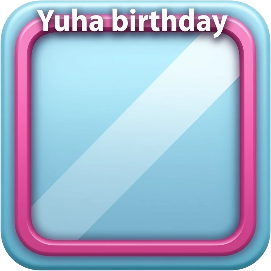 blue pink square standing Mirror with text on top yuha birthday , transparent background inspired by barbie colour pallete emoji