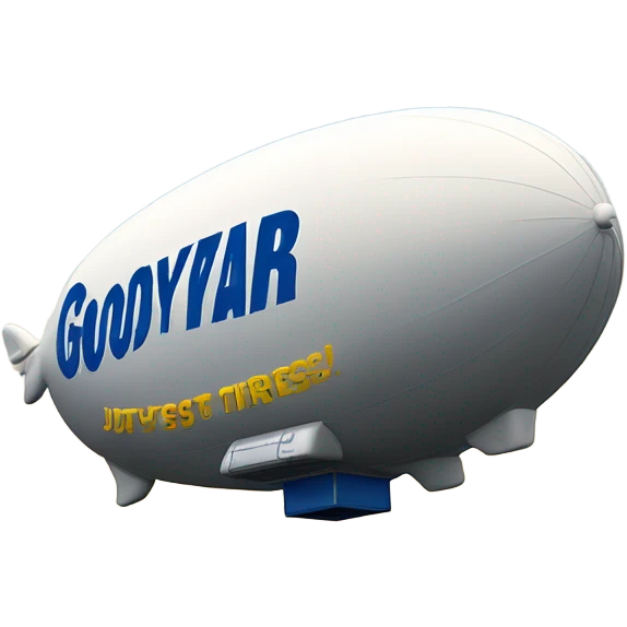 Blimp that has the words Just Tires is Goodyear  emoji