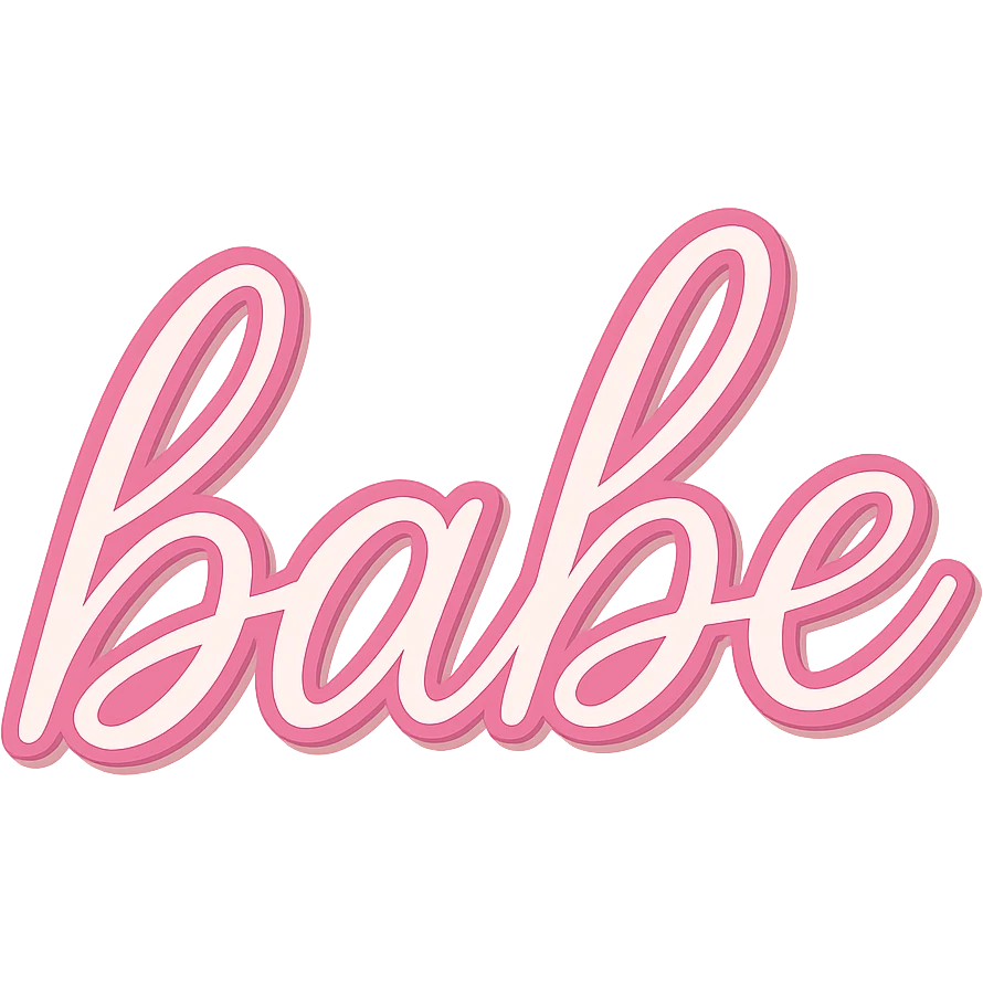 the word 'babe' in a pink outline with shadow, no background emoji