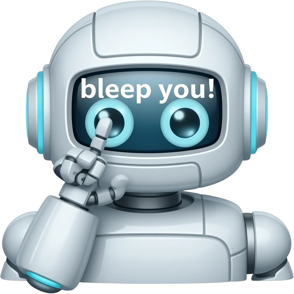 A robot saying bleep you emoji