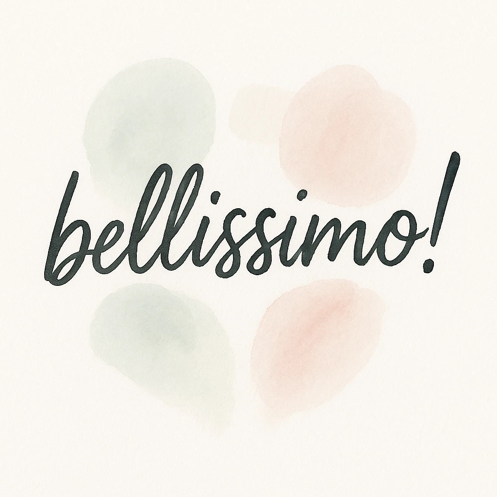 Calligraphic text 'bellissimo!' in black handwritten style on white background in watercolor style with white, green, and pink pastel tones emoji