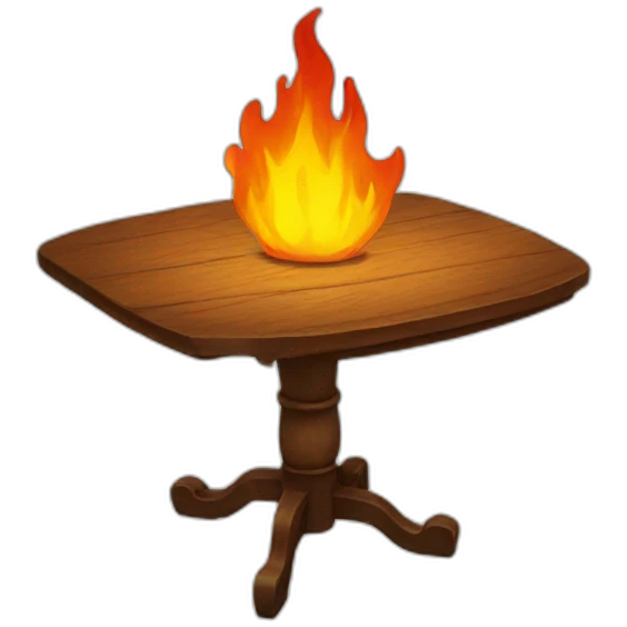 Table in fire emoji