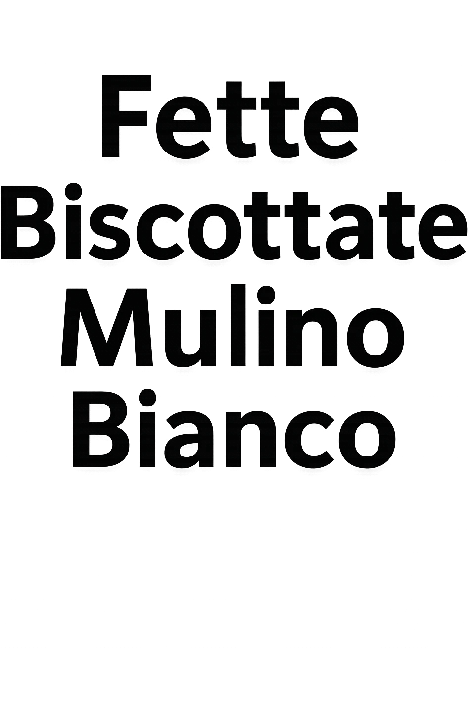 Fette Biscottate Mulino Bianco viste sfuse in italiano emoji