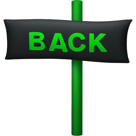 rectangular flat black banner with the word "back" on it in green emoji
