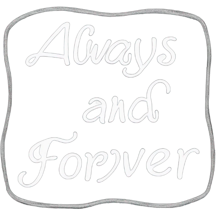 inscription on the board - always and forever  emoji