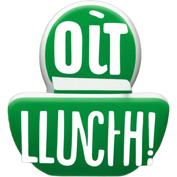 Green sign that says out to lunch emoji