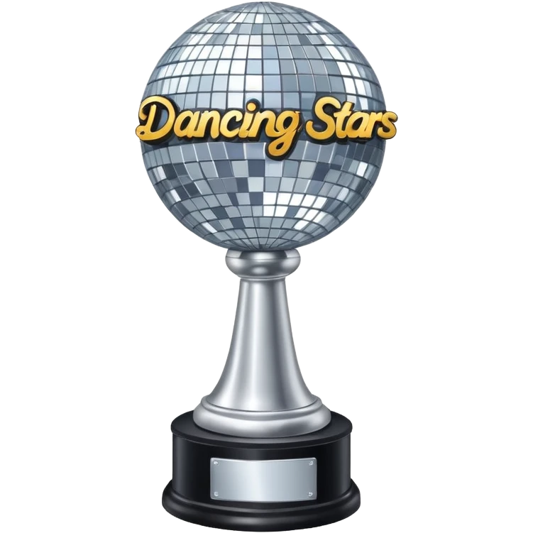 Tall Competition trophy with a silver disco ball on top that says “Dancing With The Stars” in cursive  emoji