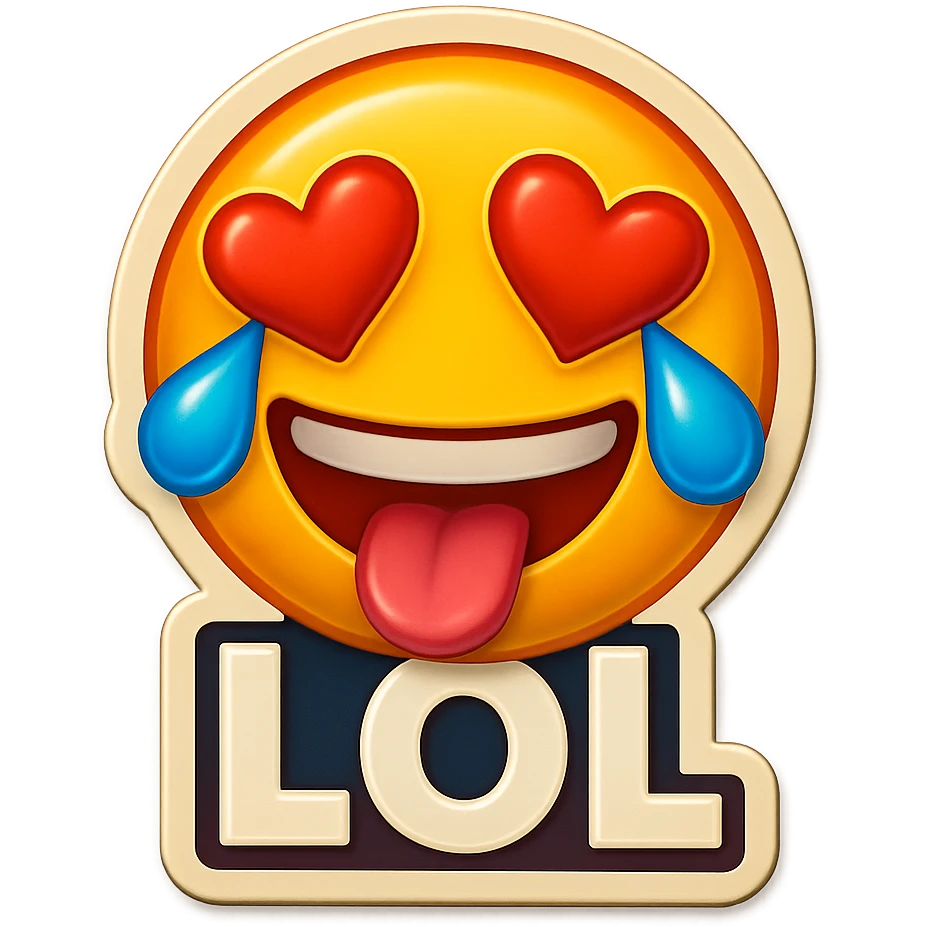 mouth open with tongue out heart shaped eye add the words “ LOL " in White
Laughing crying 😂😂 emoji