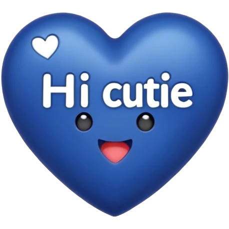 Dark blue heart with the words Hi cutie in the middle  emoji