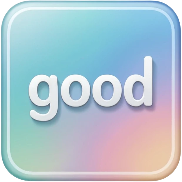 a square in which is good written in it also fill the background with pastel blue color emoji