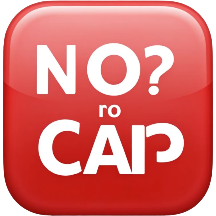 NO CAP text in a red square emoji