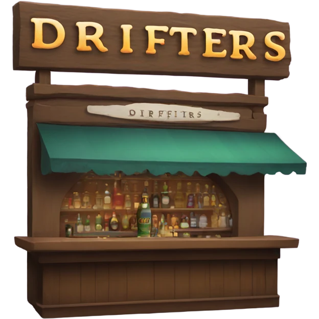 Bar with DRIFTERS sign emoji