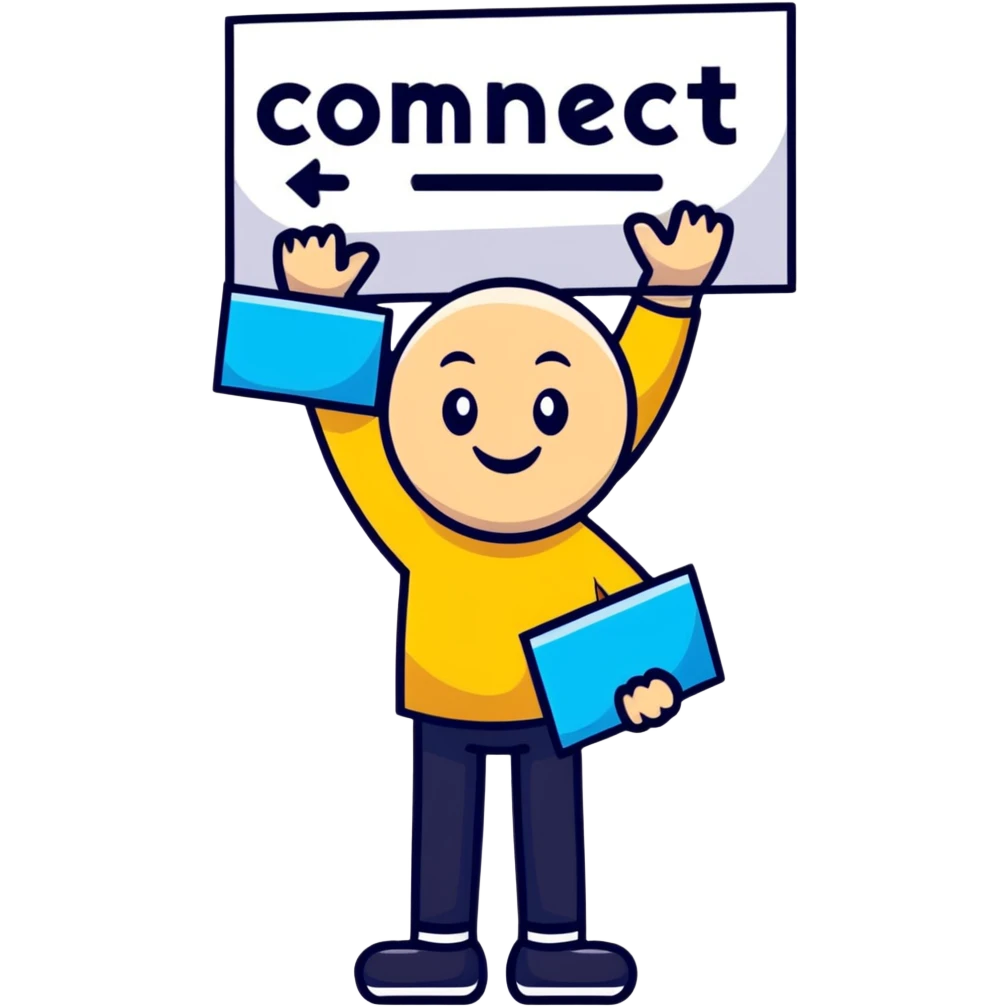 Happy guy holding up a sign with the words connect you emoji