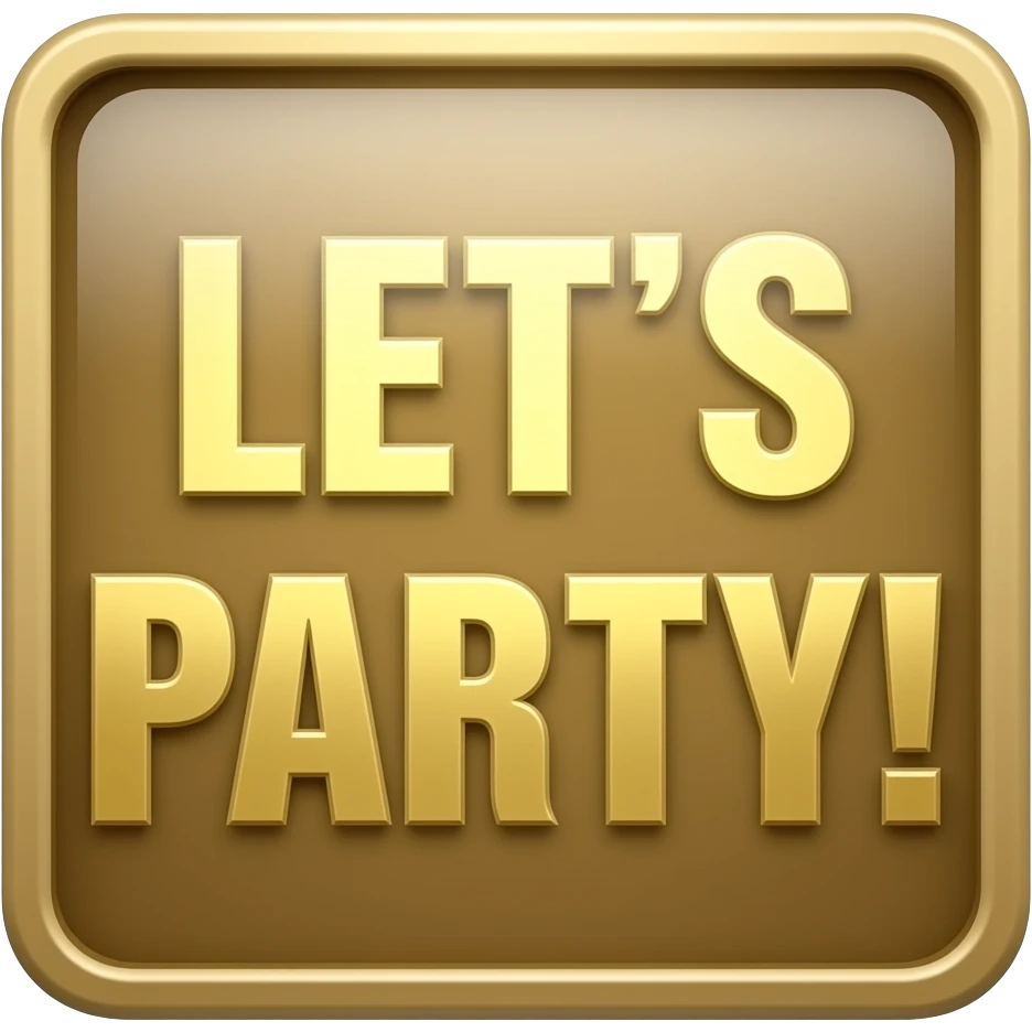 LET'S PARTY! SIGN GOLD emoji