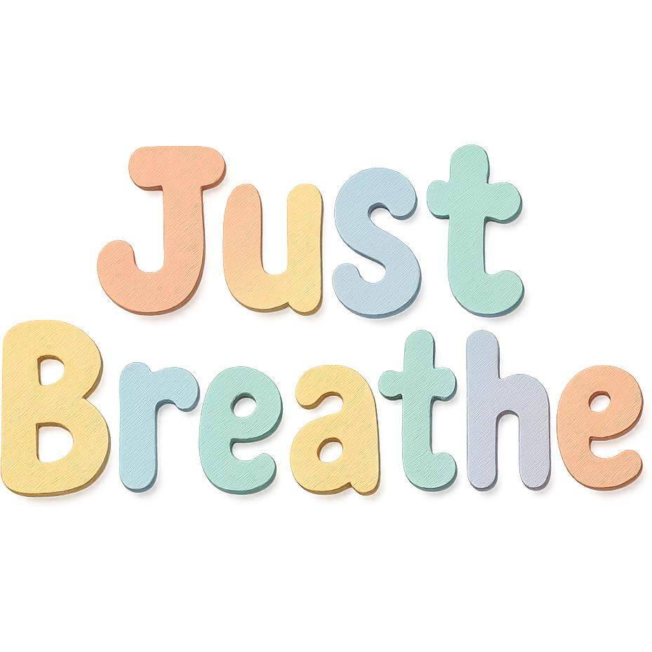 Cute hand-drawn font "Just Breathe" in soft pastel rainbow soft bubble letters, no frame, transparent background emoji