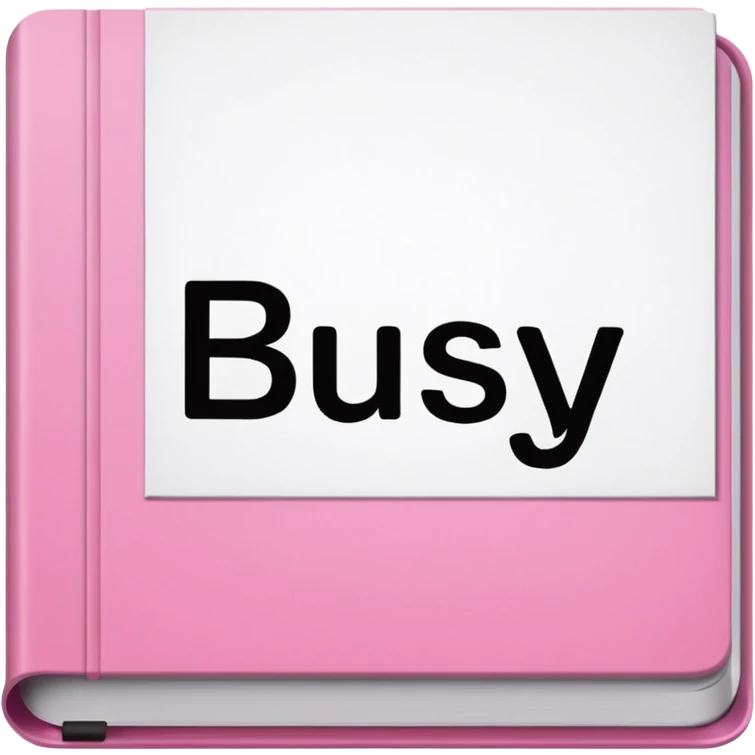 open pink book and note pen add on it the word BUSY emoji
