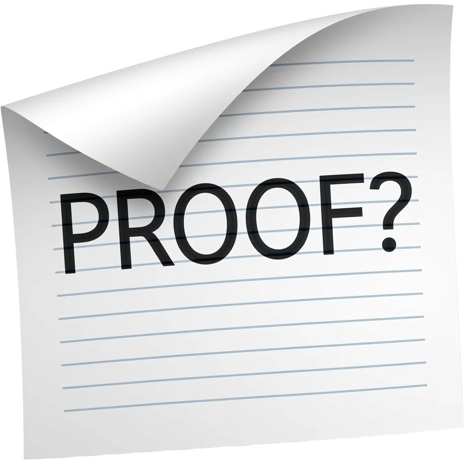 a paper with  PROOF? in dark text. flat style emoji