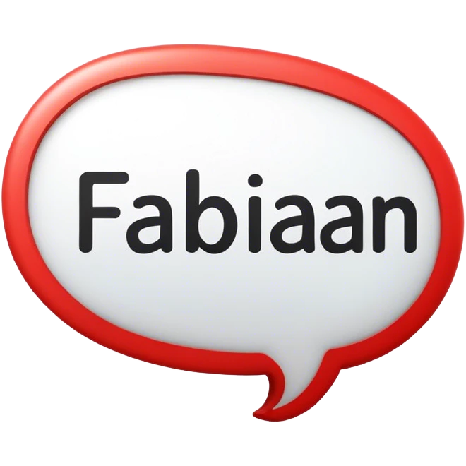 Speech bubble saying the word FABIAAAN emoji
