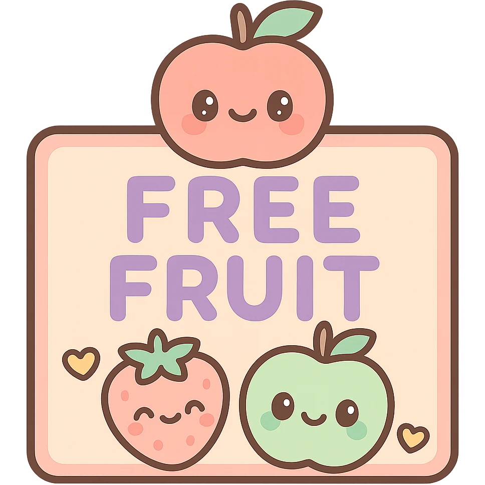 sign for a fruit stall giving away free fruit, kawaii chibi anime style, flat pastel colors, thick outlines, simple cute features emoji