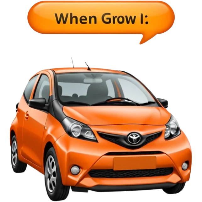 Make an emoji of an orange Toyota aygo that says “when I grow up I want to be a ŠKODA” emoji