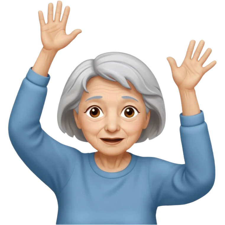 Old lady hands up raise the roof dancing  like she doesn’t care  emoji