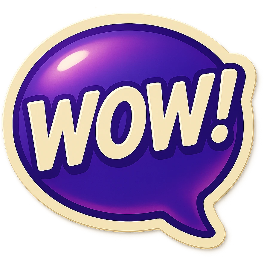 Purple bubble with white text saying "WOW!" emoji
