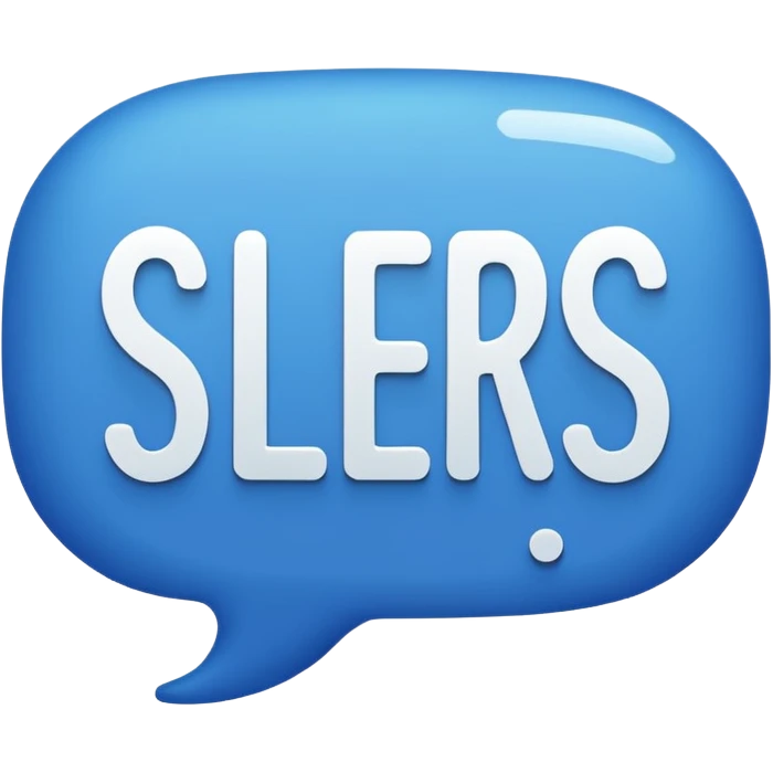 Text message bubble that says “sluers” emoji