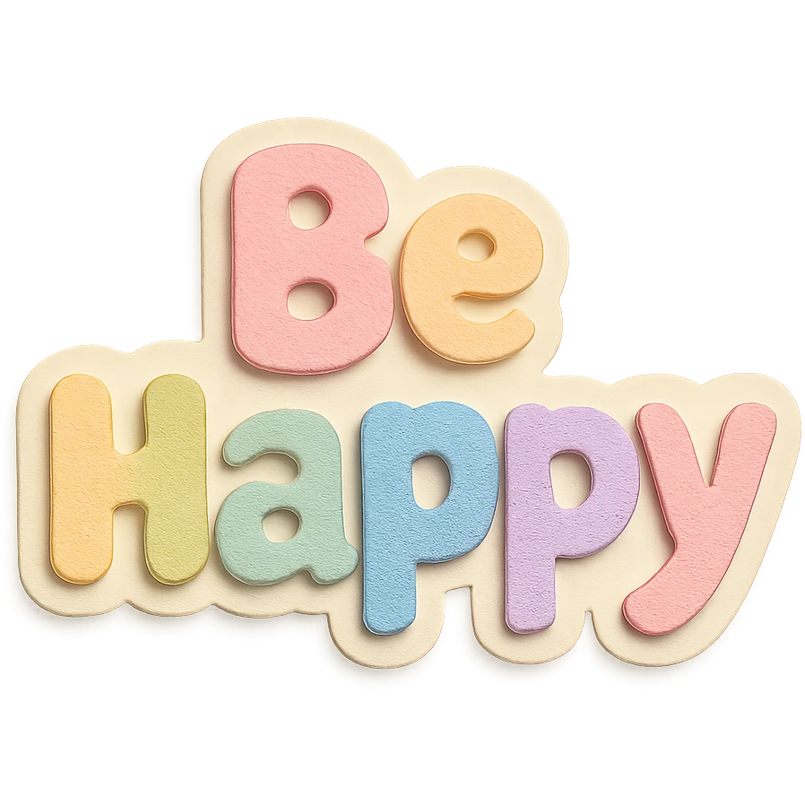 "Be Happy" soft pastel rainbow soft puffy text, kawaii sticker style, no frame, isolated design, transparent background emoji