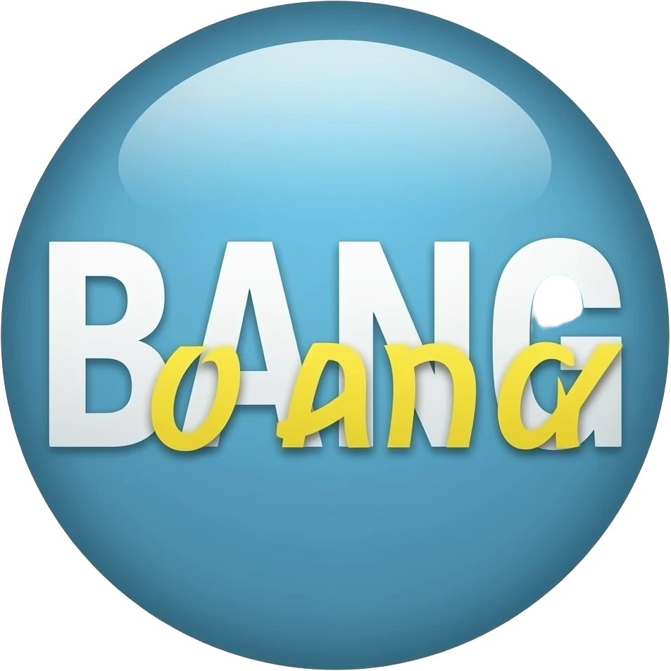 Has the word "BANG" emoji