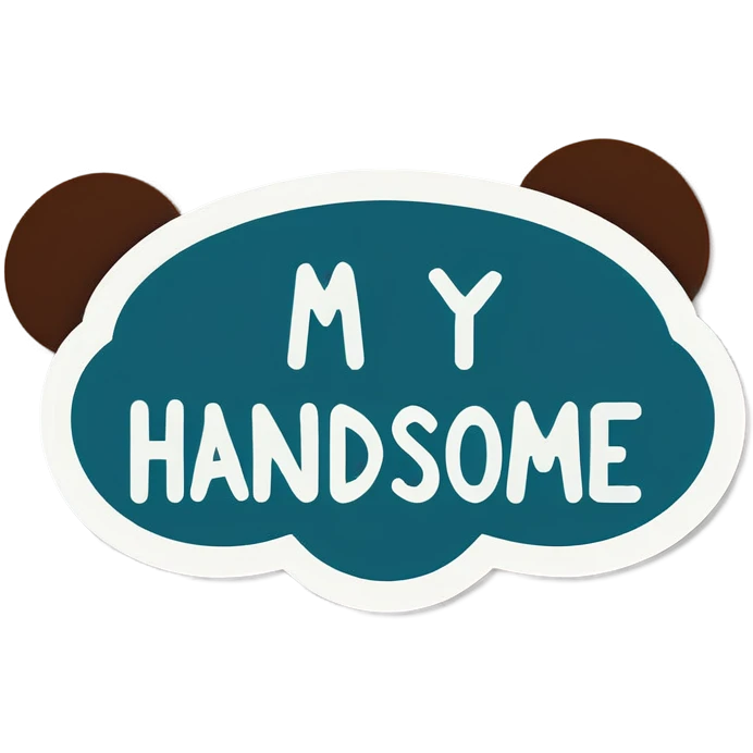 The words My handsome  emoji