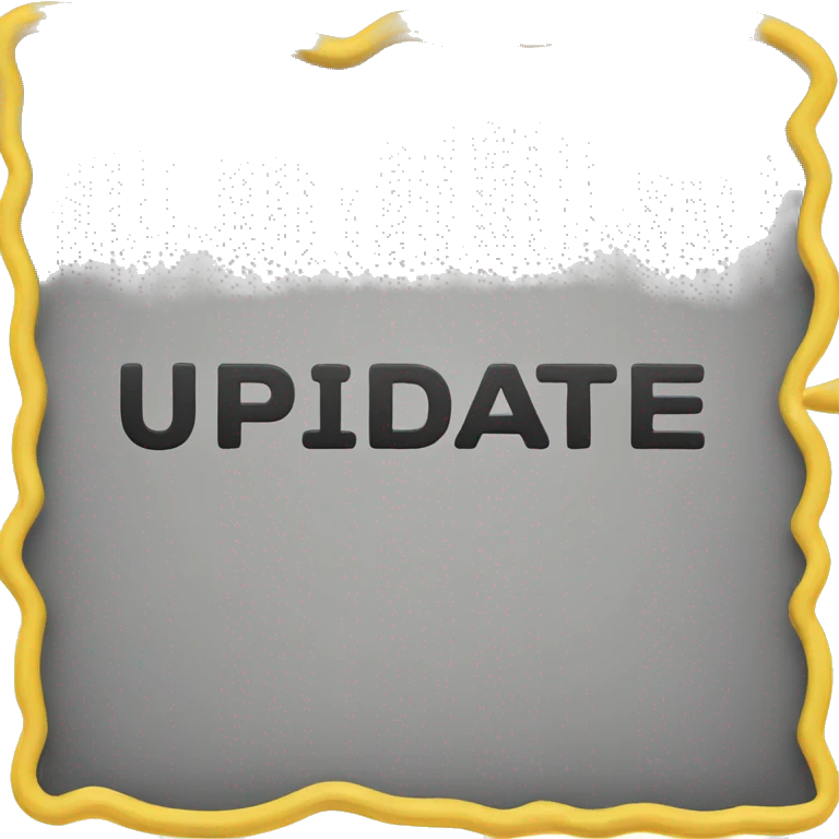 yellow rectangle bubble with the text "update" emoji