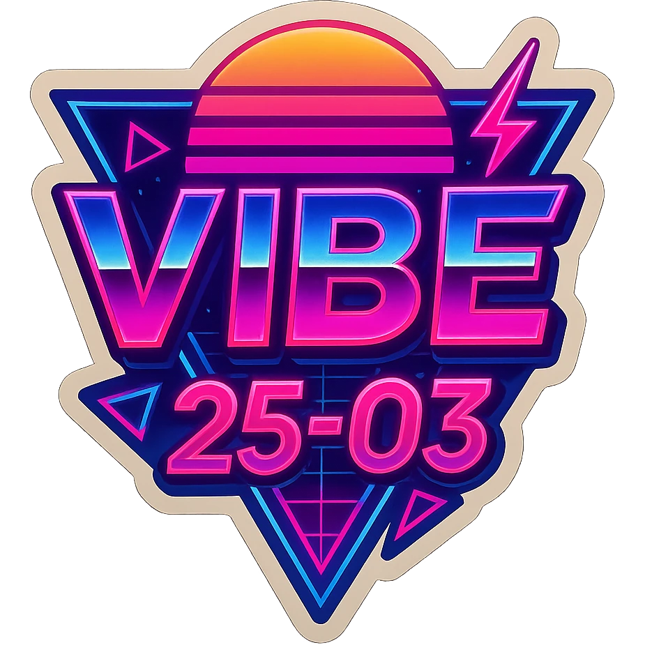 Transform the VIBE25-03 logo into an 80's retro style with neon colors, bold geometric shapes, and vintage synthwave aesthetics. Keep it vibrant and energetic, capturing the essence of classic 80's synthwave visuals with glowing neon lights and dynamic shapes. emoji