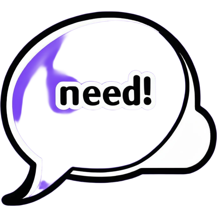 Purple Speech bubble saying "NEED" emoji