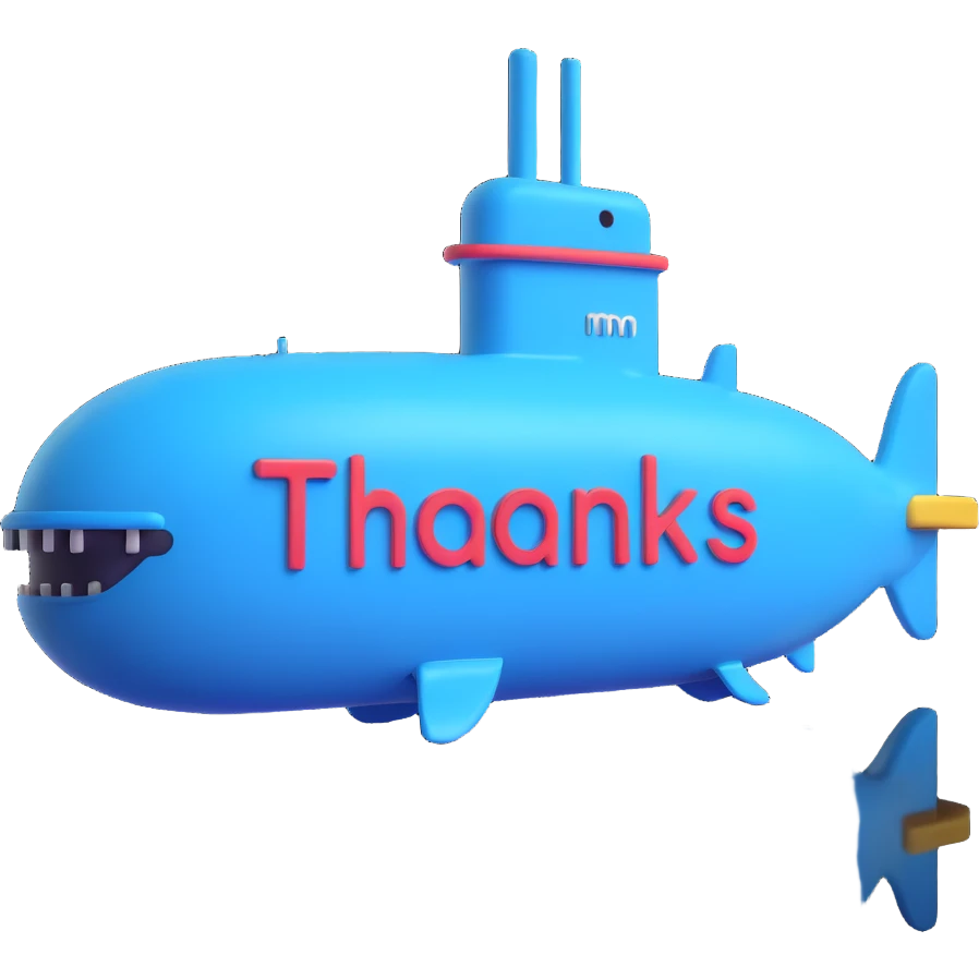 blue 3D submarine featuring the word 'Thanks', rounded letters, cheerful vibe emoji