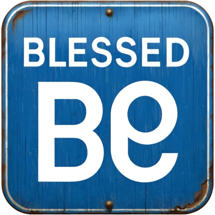 a blue road sign "blessed" emoji