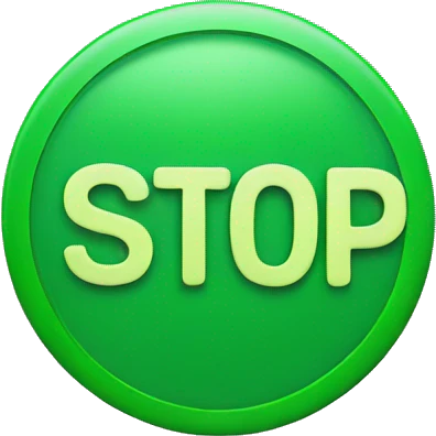  green stop with the letters STOP emoji