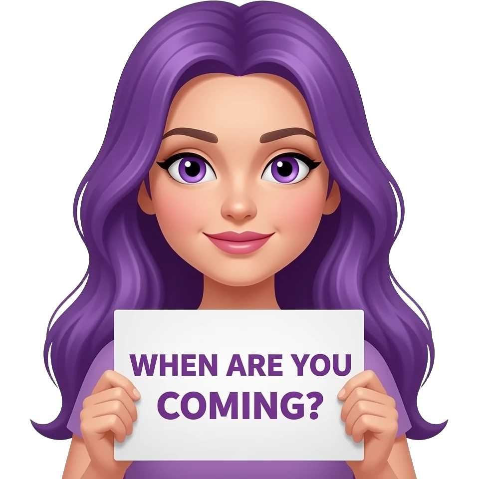 sexy girl with long purple hair and purple eyes holding a WHEN ARE YOU COMING? sign emoji